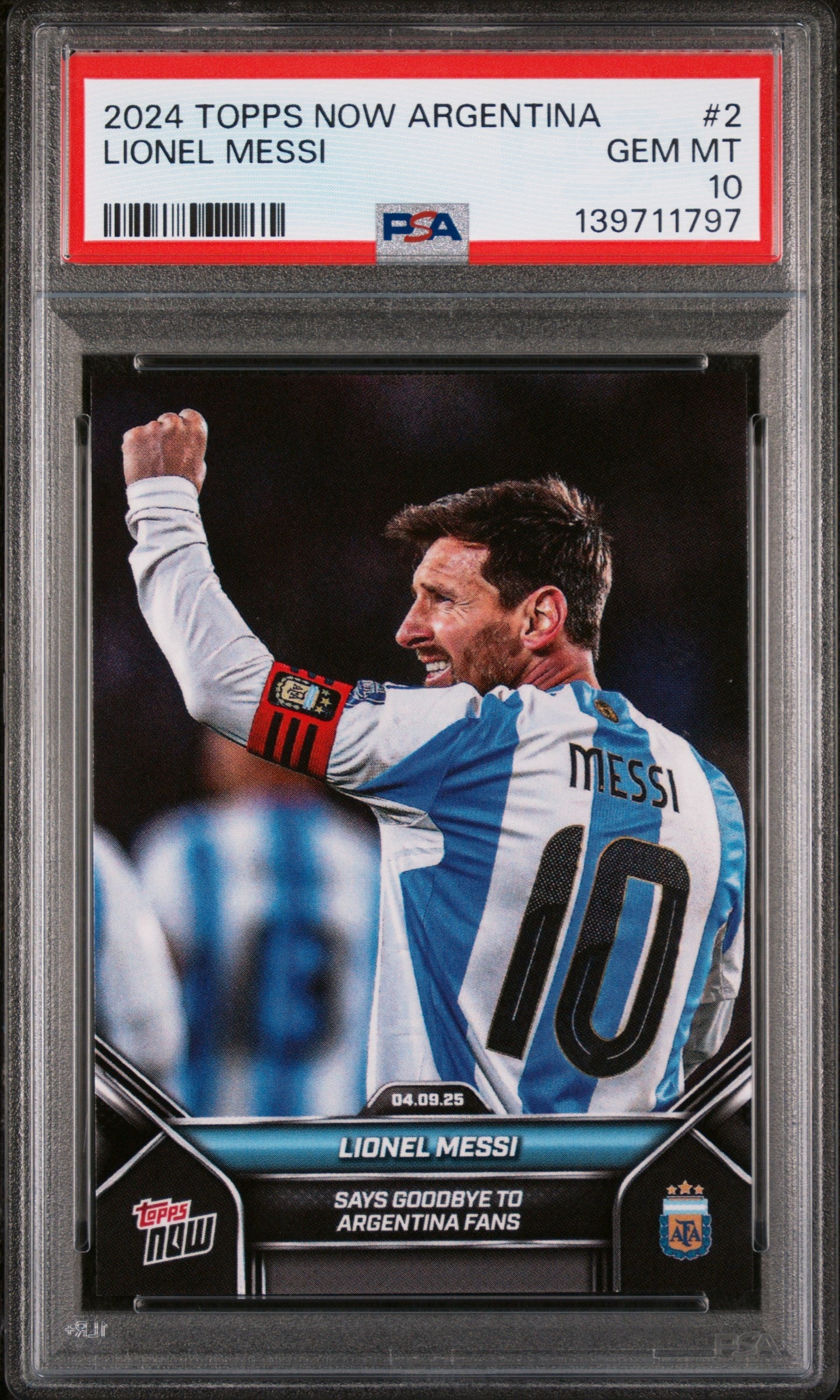Graded 2024 Topps Now Argentina Lionel Messi #2 Says Goodbye to Argentina Fans Soccer Card PSA 10 Gem Mint