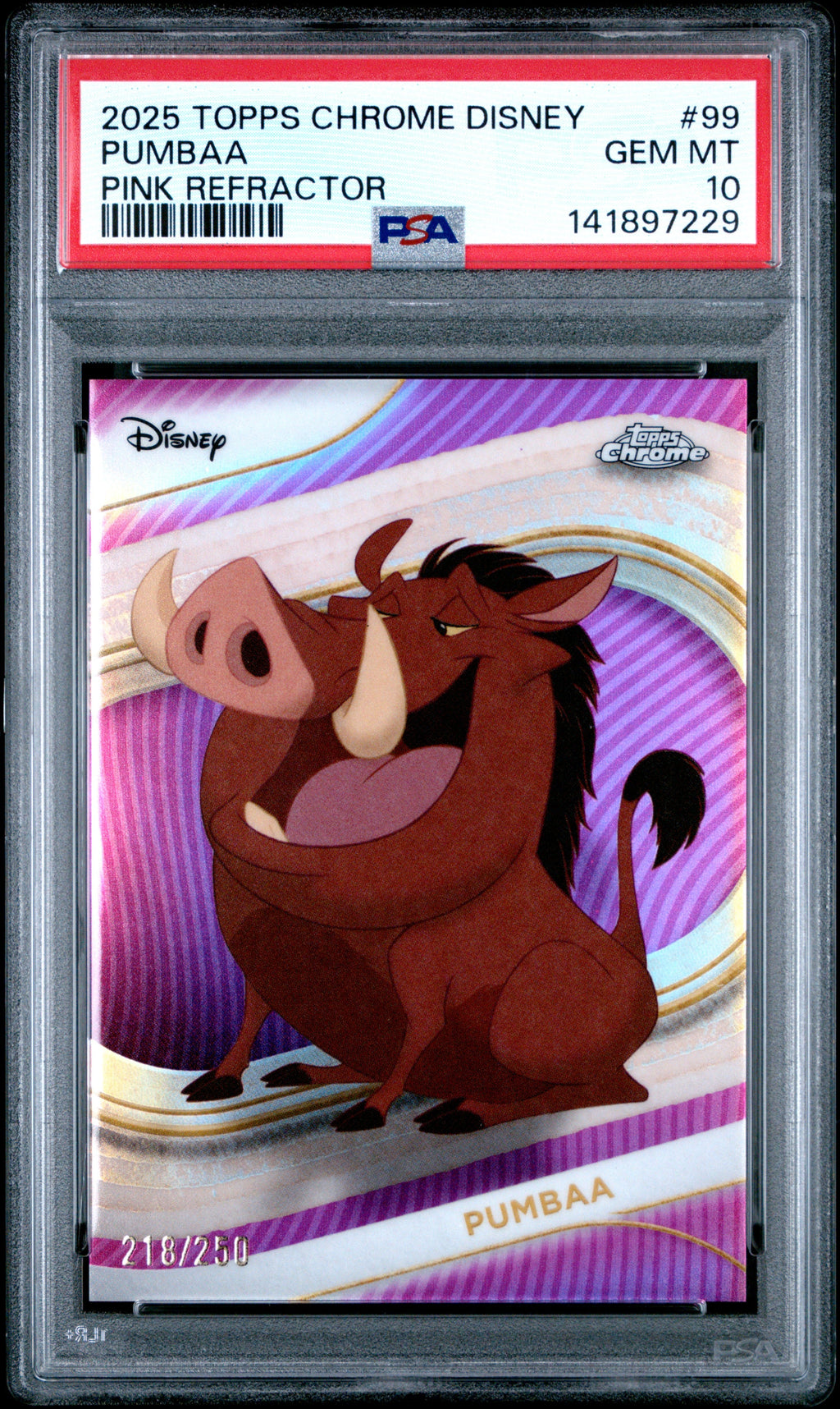 Graded 2025 Topps Chrome Disney Pumbaa #99 Pink Refractor #/250 The Lion King Trading Card PSA 10 Gem Mint