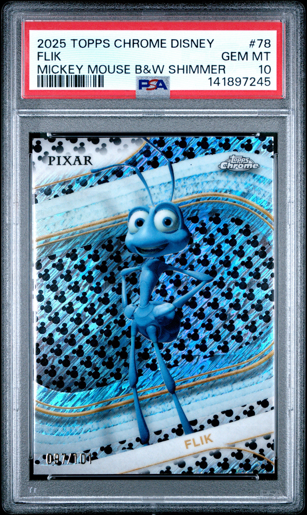 Graded 2025 Topps Chrome Disney Flik #78 Mickey Mouse Black and White Shimmer #/101 A Bug's Life Trading Card PSA 10 Gem Mint