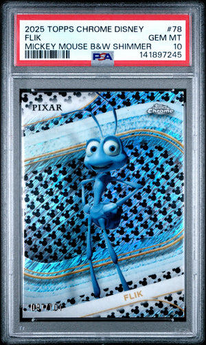 Graded 2025 Topps Chrome Disney Flik #78 Mickey Mouse Black and White Shimmer #/101 A Bug's Life Trading Card PSA 10 Gem Mint