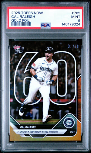 Graded 2025 Topps Now Cal Raleigh #765 Gold Foil /50 Baseball Card PSA 9 Mint