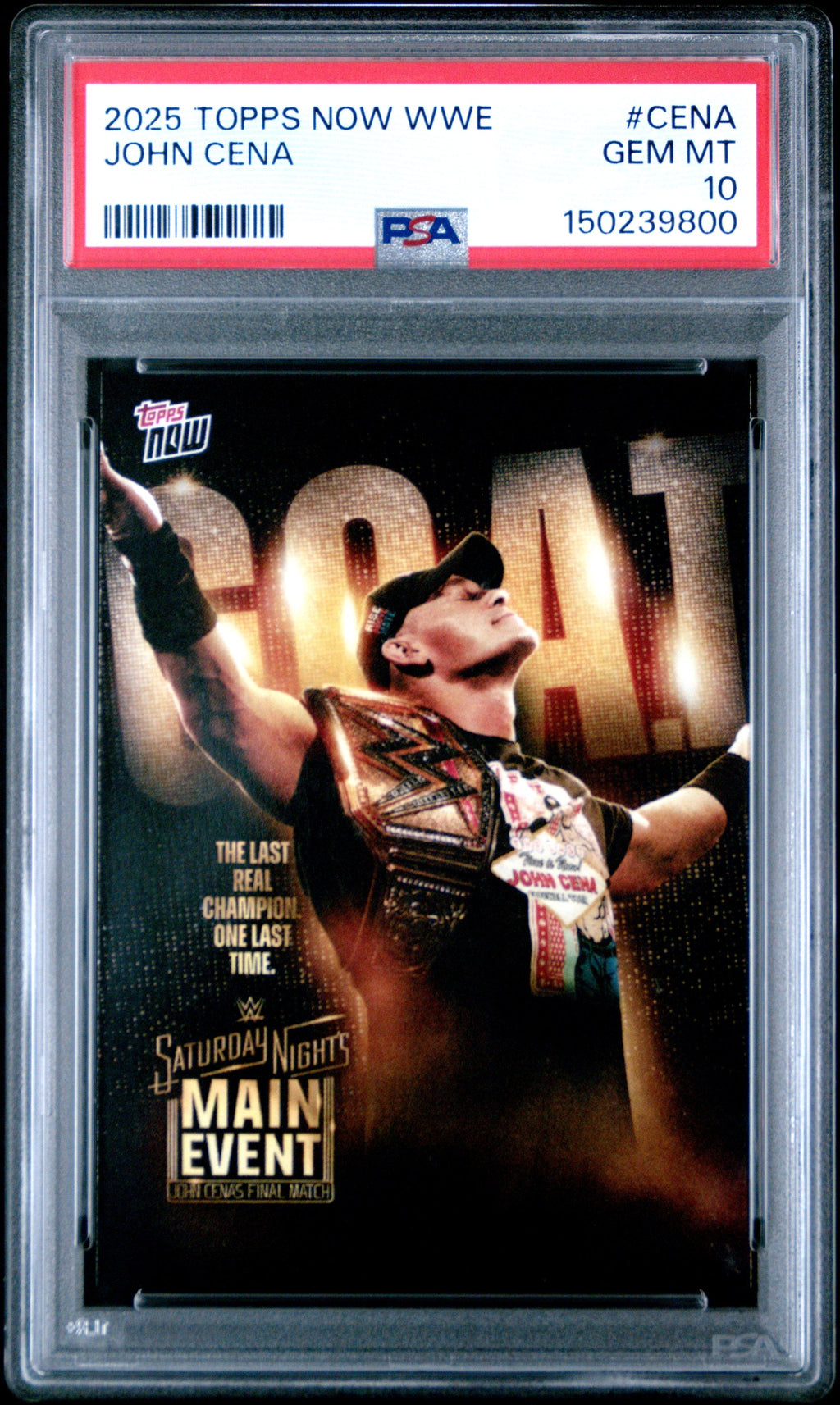Graded 2025 Topps Now John Cena #CENA Wrestling Card PSA 10 Gem Mint