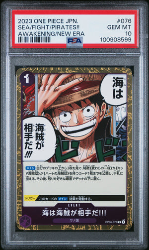 Graded 2023 One Piece Japanese Monkey D Luffy Sea/Fight/Pirates #076 Awakening of a New Era OP05 Trading Card Game PSA 10 Gem Mint