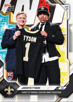 2026 Topps Now Jordyn Tyson #JTYS Saints 8th Overall 2026 NFL Draft Selection New Orleans Saints Rookie RC Football Card