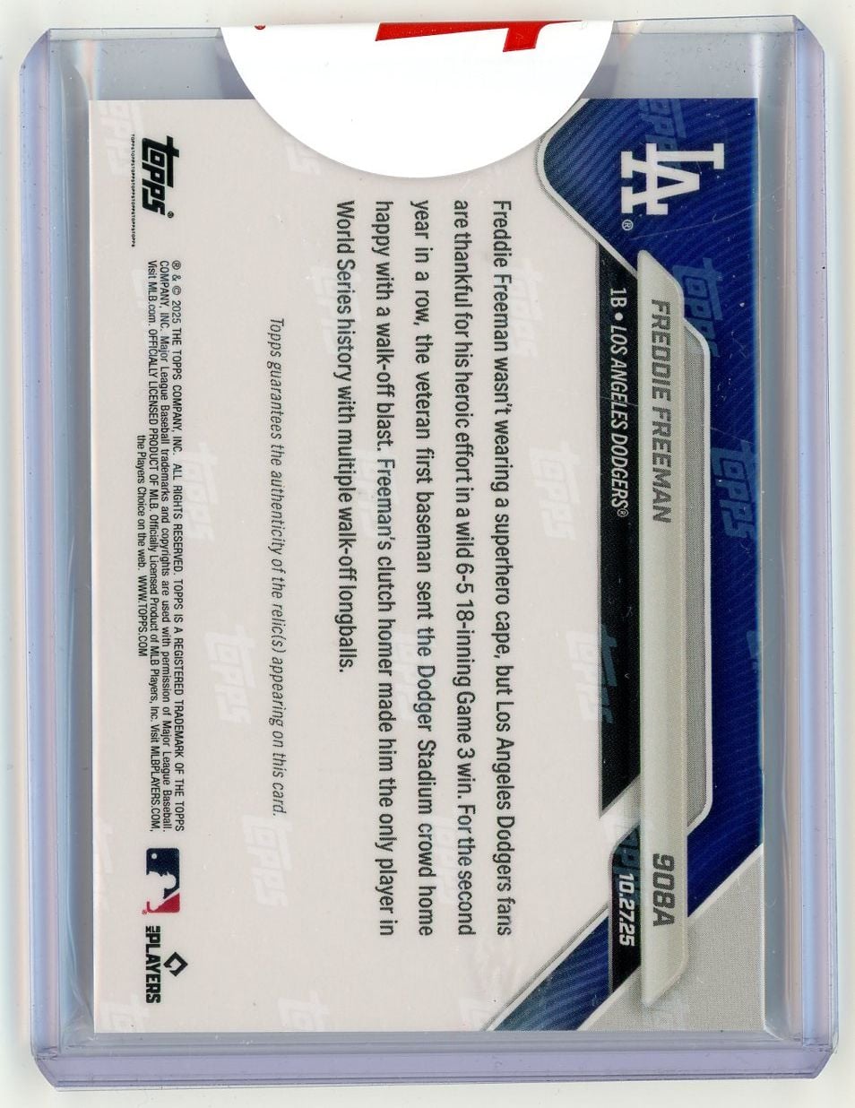 2025 Topps Now Freddie Freeman #908A Orange Base Relic /25 Game 3 Walk Off Home Run Seals 18 Inning Instant Classic Los Angeles Dodgers Baseball Card