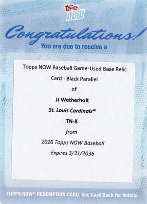 2026 Topps Now JJ Wetherholt #8 Black Base Relic /10 Opening Day, Debut Home Run is 1st for Team Since 1957 St Louis Cardinals Rookie RC Redemption Baseball Card