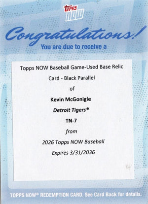 2026 Topps Now Kevin McGonigle #7 Black Base Relic /10 2nd Club Player with 4 Hit Game in MLB Debut Detroit Tigers Rookie RC Redemption Baseball Card