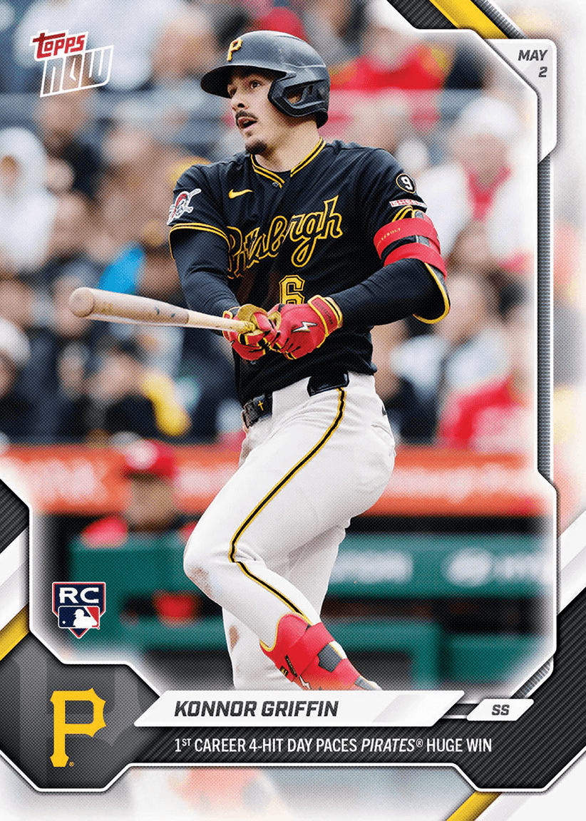 2026 Topps Now Konnor Griffin #154 1st Career 4 Hit Day Paces Pirates Huge Win Pittsburgh Pirates Rookie RC Baseball Card
