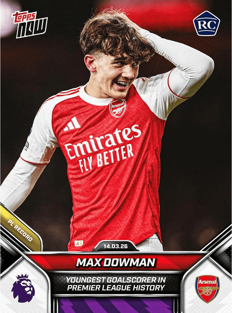 2025 Topps Now Max Dowman #156 Youngest Goalscorer in Premier League History Arsenal Rookie RC Soccer Card