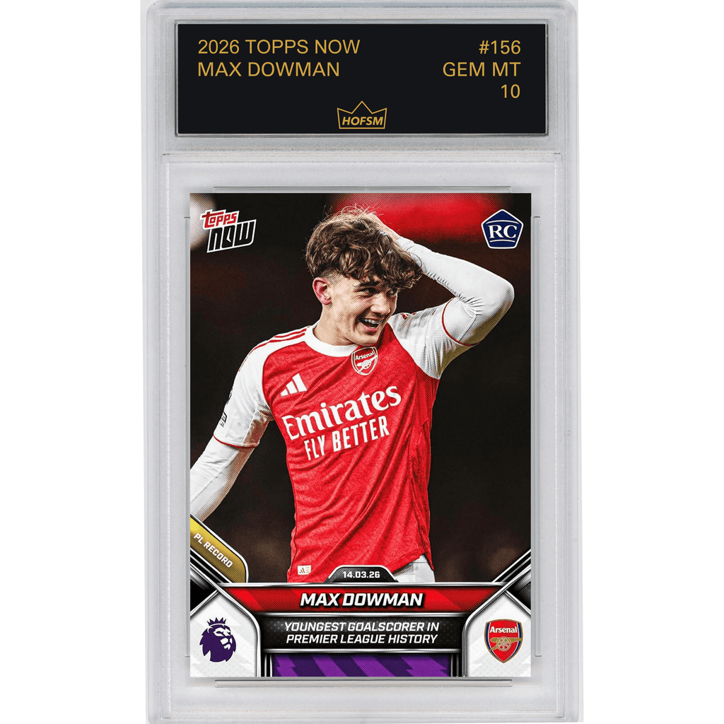 2026 Topps Now Max Dowman #156 Youngest Goalscorer in Premier League History Arsenal Rookie RC Soccer Card HOFSM 10 Gem Mint