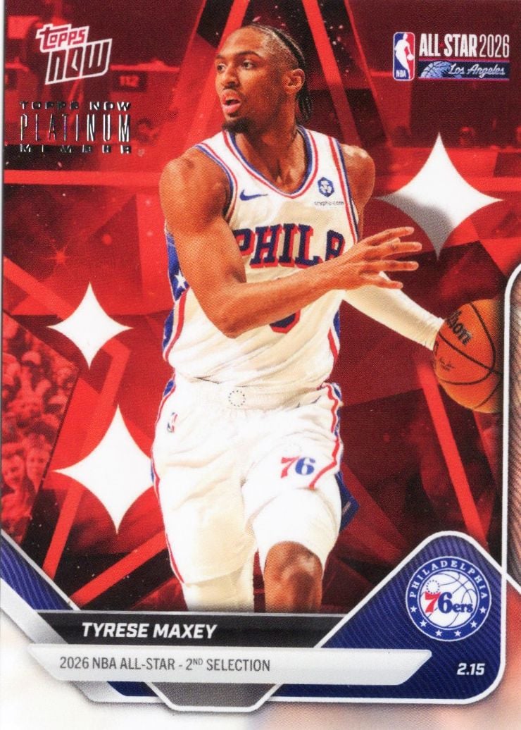 2025 Topps Now Tyrese Maxey #AS6 Platinum Member Stamp 2026 NBA All Star 2nd Selection Philadelphia 76ers Basketball Card