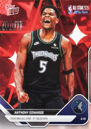 2025 Topps Now Anthony Edwards #AS3 2026 NBA All Star 4th Selection Minnesota Timberwolves Basketball Card