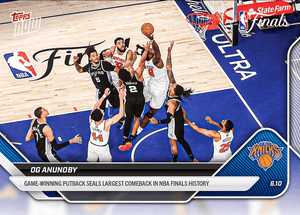 2025 Topps Now OG Anunoby #336 Game Winning Putback Seals Largest Comeback in NBA Finals History Basketball Card
