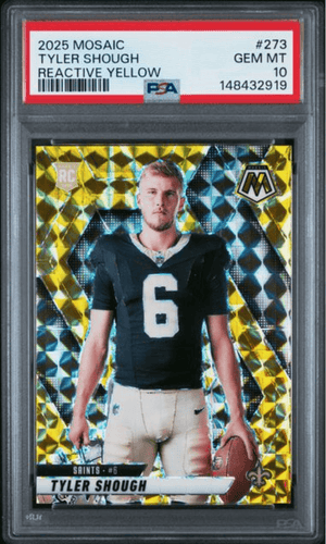 Graded 2025 Panini Mosaic Tyler Shough #273 Reactive Yellow Rookie RC Football Card PSA 10 Gem Mint