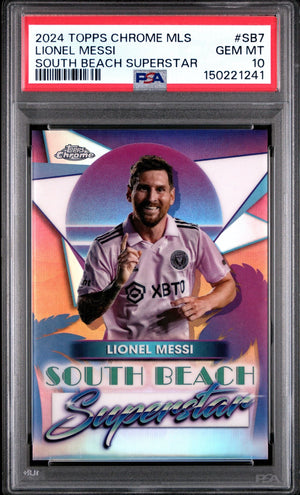 Graded 2024 Topps Chrome MLS Lionel Messi #SB7 South Beach Superstar Soccer Card PSA 10 Gem Mint