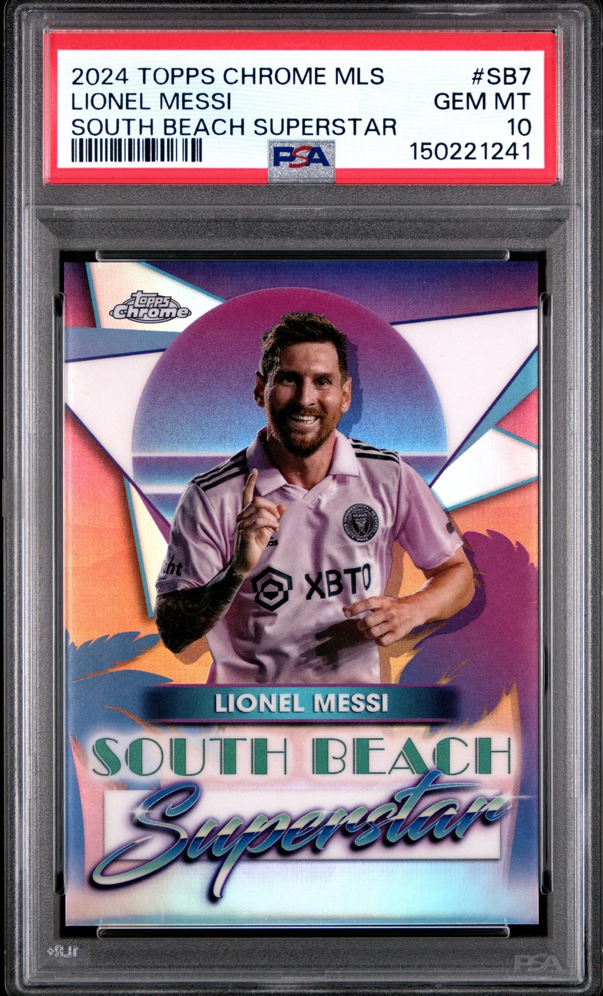 Graded 2024 Topps Chrome MLS Lionel Messi #SB7 South Beach Superstar Soccer Card PSA 10 Gem Mint