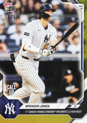 2026 Topps Now Spencer Jones #342 Gold Foil /50 1st Career Yankee Stadium Home Run Ignites 12 Run Rout New York Yankees Rookie RC Baseball Card