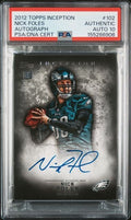 Graded 2012 Topps Inception Nick Foles #102 Autograph Rookie RC Football Card PSA 10 Auto Gem Mint