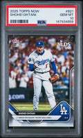 Graded 2025 Topps Now Shohei Ohtani #821 Baseball Card PSA 10 Gem Mint