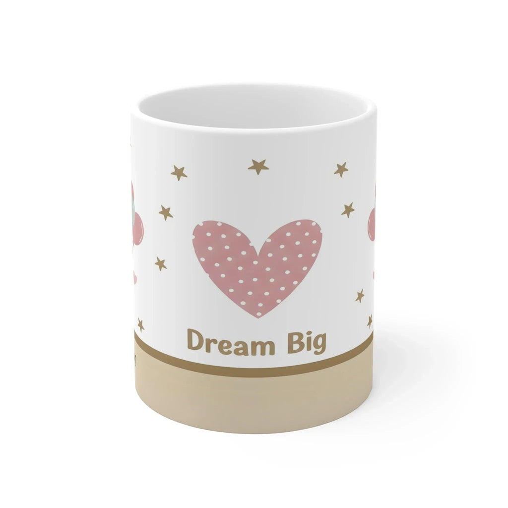 Dream Big Teddy Bear Mug - Personalized Name Gift