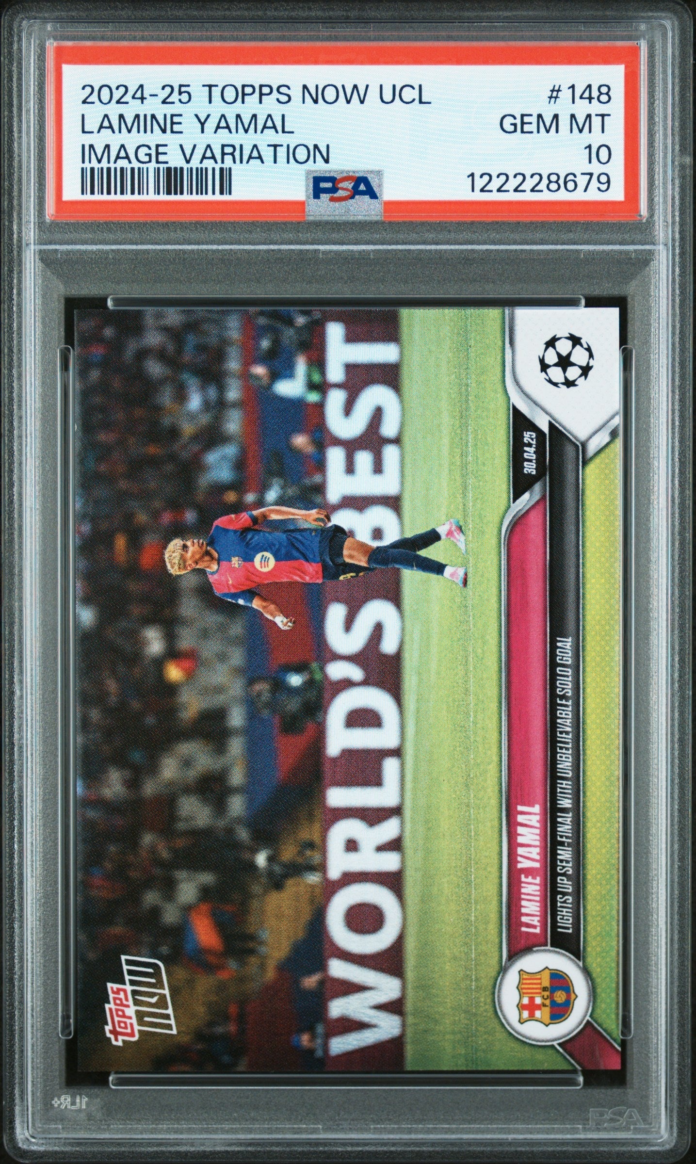 Graded 2024 Topps Now UCL Lamine Yamal #148 Image Variation Rookie RC Soccer Card PSA 10 Gem Mint