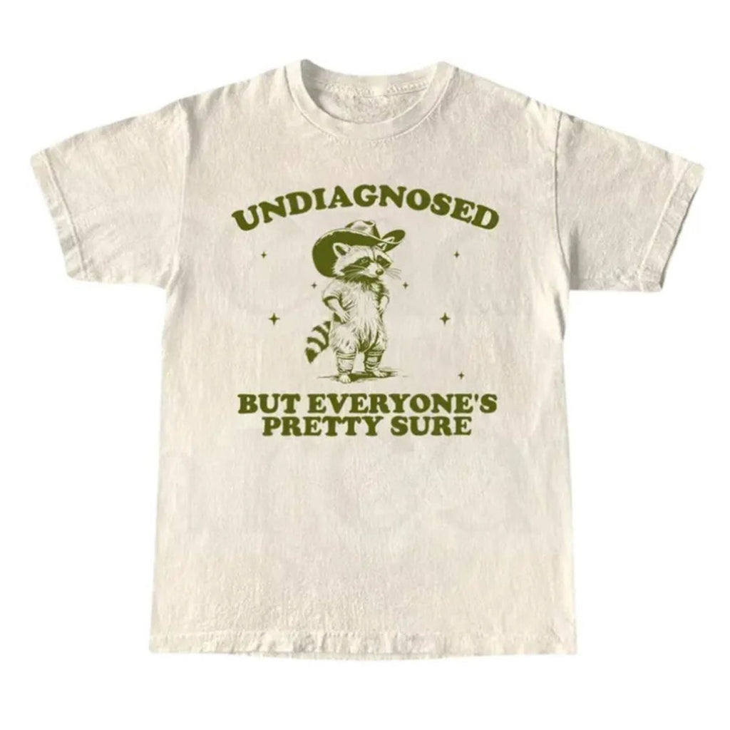 Undiagnosed But Everyone’s Sure T-Shirt – Funny Retro Humor Graphic Tee, Unisex Cotton Shirt
