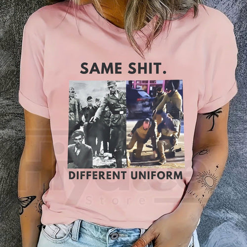"Abolish ICE: Different Uniform Same Shit" Shirt – Social Justice Activist Tee