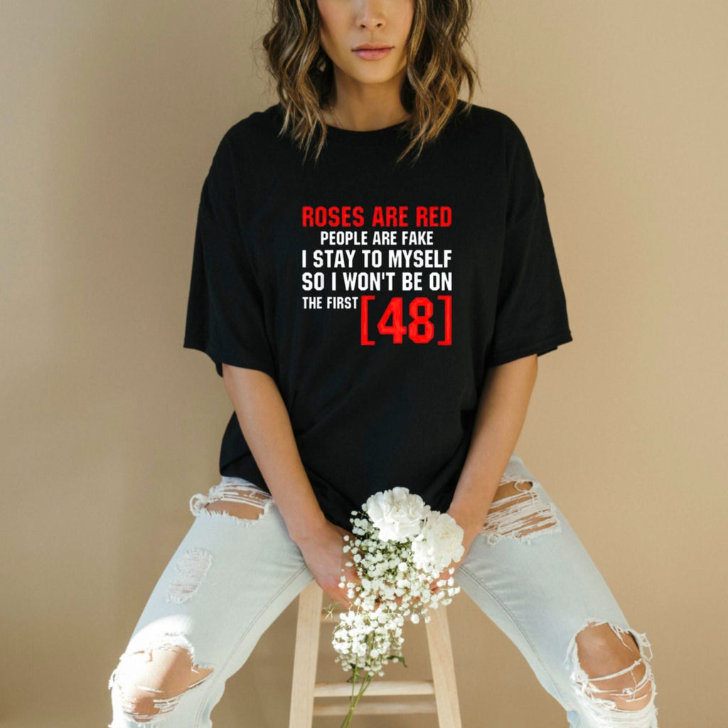 Stay To Myself T-Shirt – Red Roses Fake People Vintage Graphic Tee, Unisex Cotton Shirt