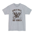 Girls Will Be Girls Riding Dragon Tall T-Shirt