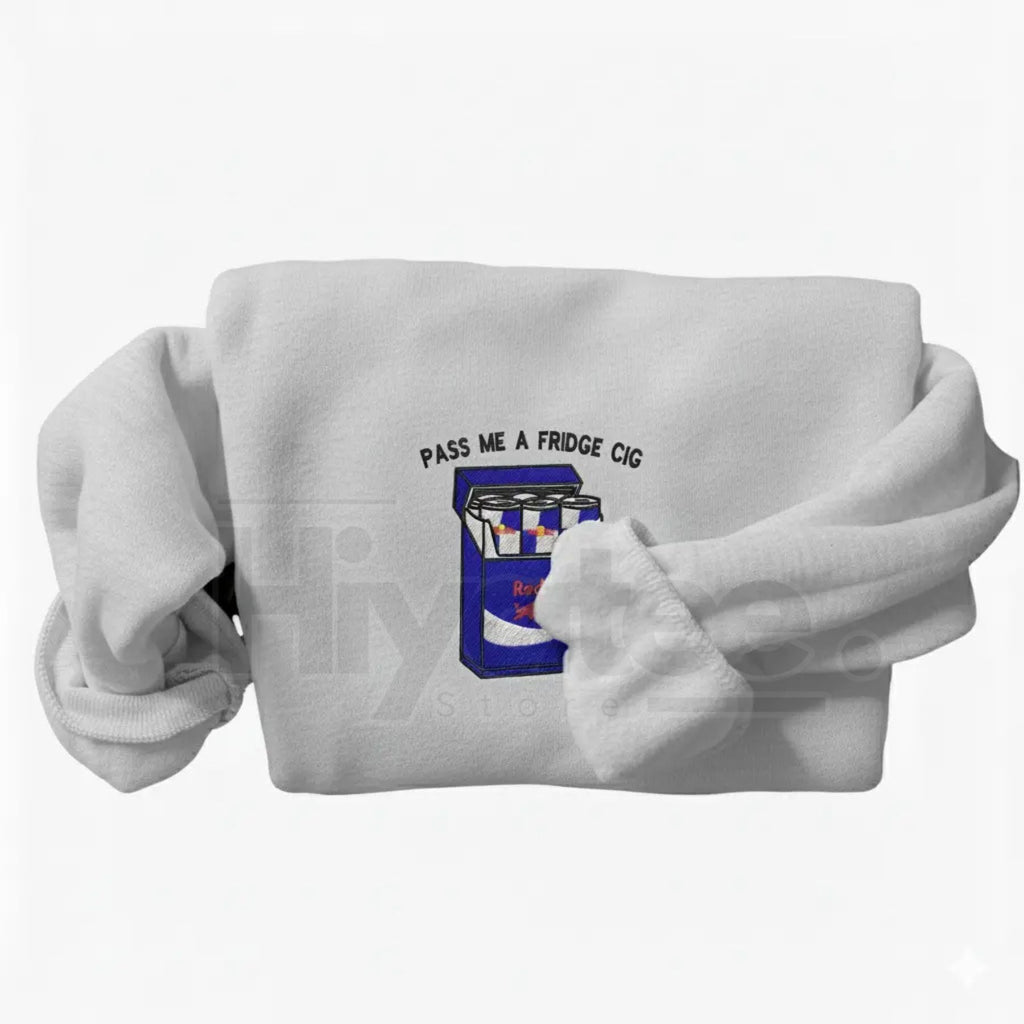 Funny "Pass Me A Fridge of Blue Soda" Embroidered Sweatshirt – Sarcastic Holiday Crewneck
