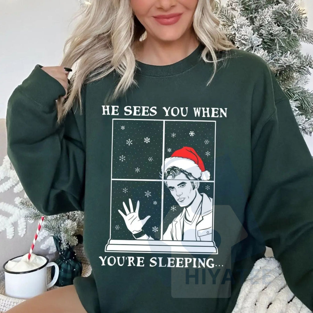 He Sees You When You're Sleeping Christmas Shirt: Twilight Christmas Sweatshirt, Funny Vampire Quote, Gift For Fans