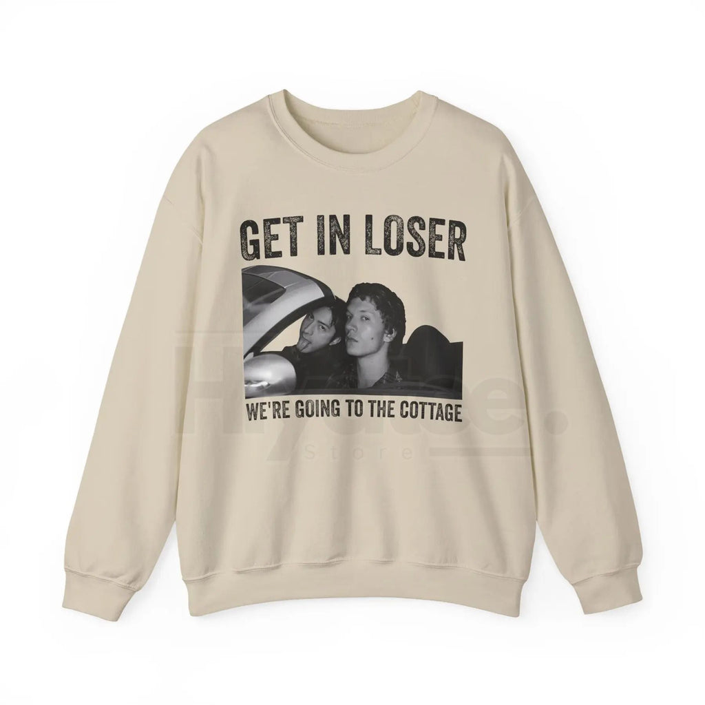 Get In Loser We're Going To The Cottage Sweatshirt: Funny Graphic Unisex Crewneck