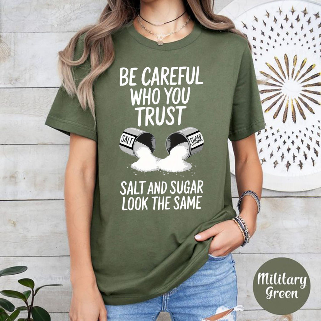 "Salt Graphic: Be Careful Who You Trust" T-Shirt – 200g Heavyweight Cotton Outdoor Fitness Top, Minimalist Gym Graphic Tee for Men & Women