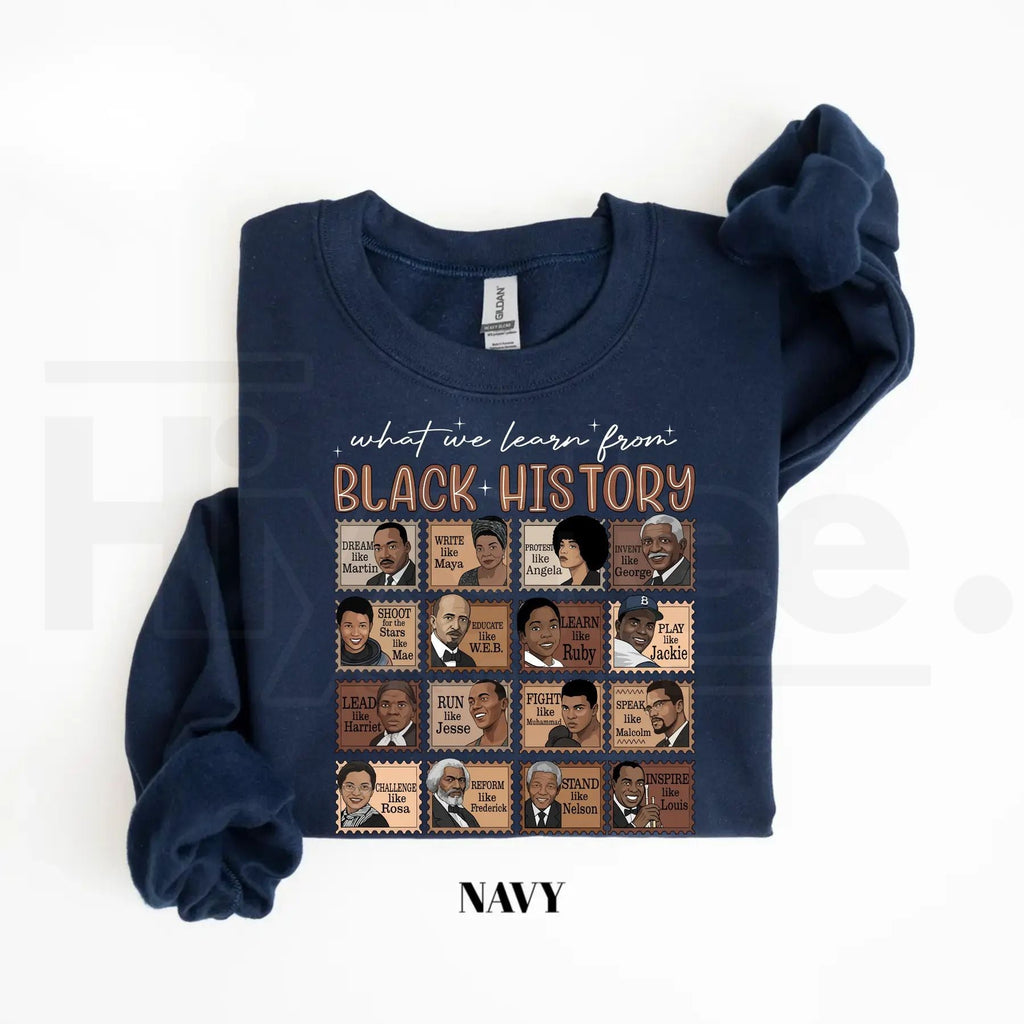 What We Learn From Black History Sweatshirt: Black History Month Pride Crewneck