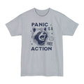 Panic Is A Free Action Tall T-Shirt