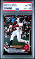 Graded 2025 Topps Now Roman Anthony #285 Black Foil /10 Rookie RC Baseball Card PSA 10 Gem Mint