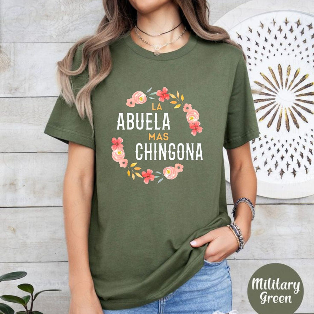 "La Abuela Más Chingona" T-Shirt – Spanish Grandma Floral Graphic Tee, Unisex Cotton Shirt