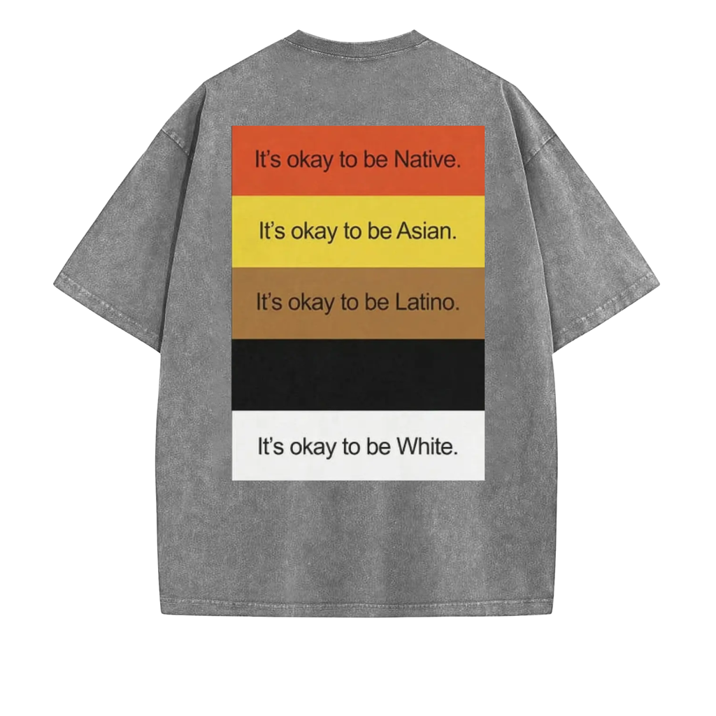 It’s Okay To Be T-Shirt – 90s Style Funny Washed Graphic Tee