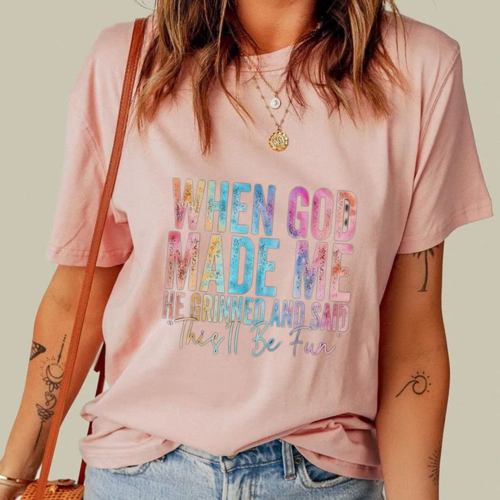 "When God Made Me He Grinned" Funny T-Shirt – Sarcastic Religious Humor Graphic Tee, Unisex Cotton Shirt