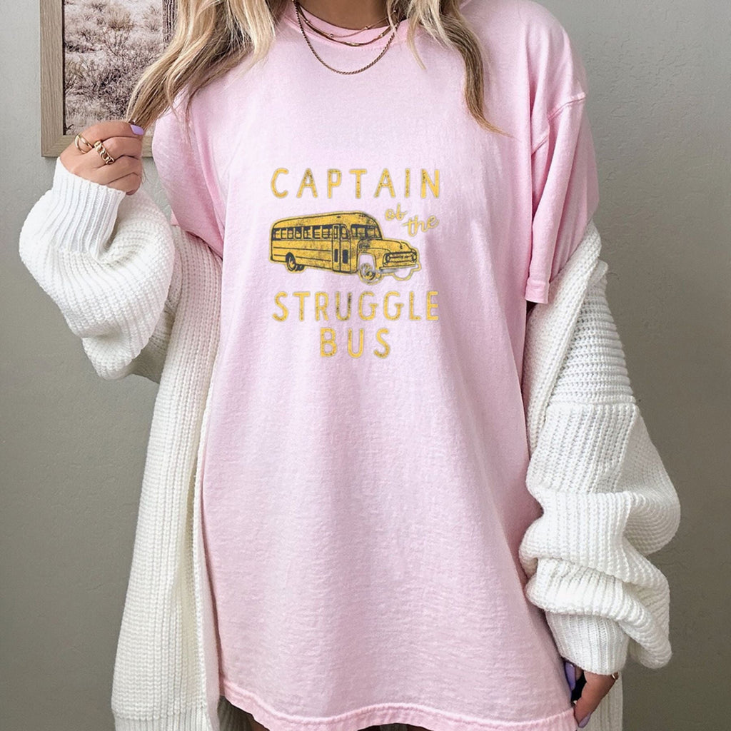"Captain of the Struggle Bus" Funny T-Shirt – Sarcastic Humor Graphic Tee, Unisex Cotton Shirt