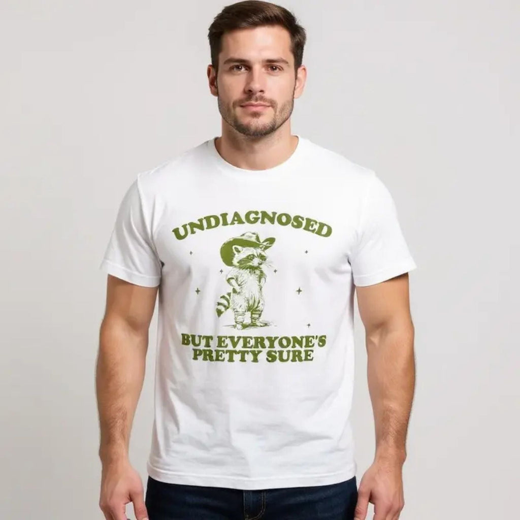 Undiagnosed But Everyone’s Sure T-Shirt – Funny Retro Humor Graphic Tee, Unisex Cotton Shirt