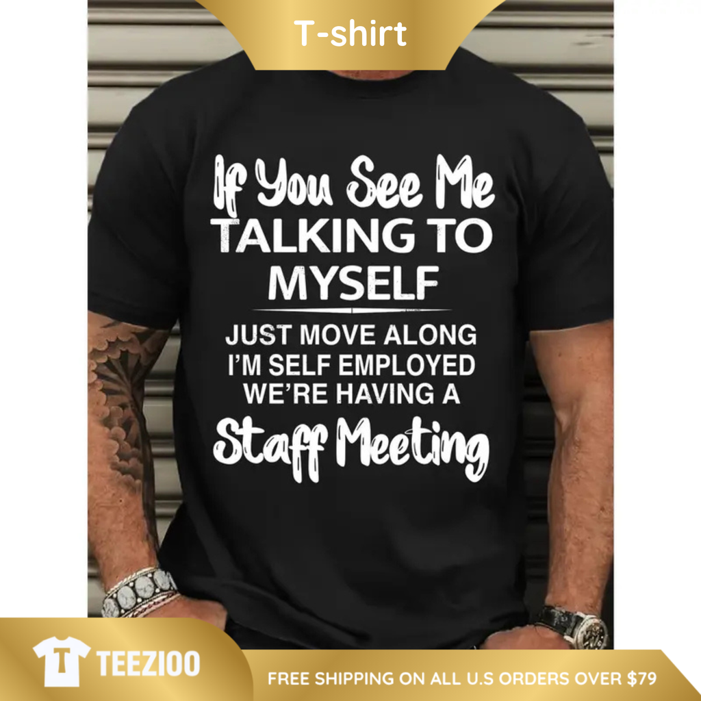 Funny "Talking To Myself" Men's Graphic Tee