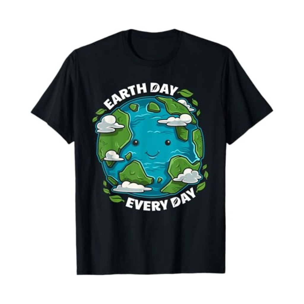 "Earth Day Every Day" T-Shirt – Cute Eco-Friendly Graphic Tee, Sustainable Unisex Cotton Nature Shirt
