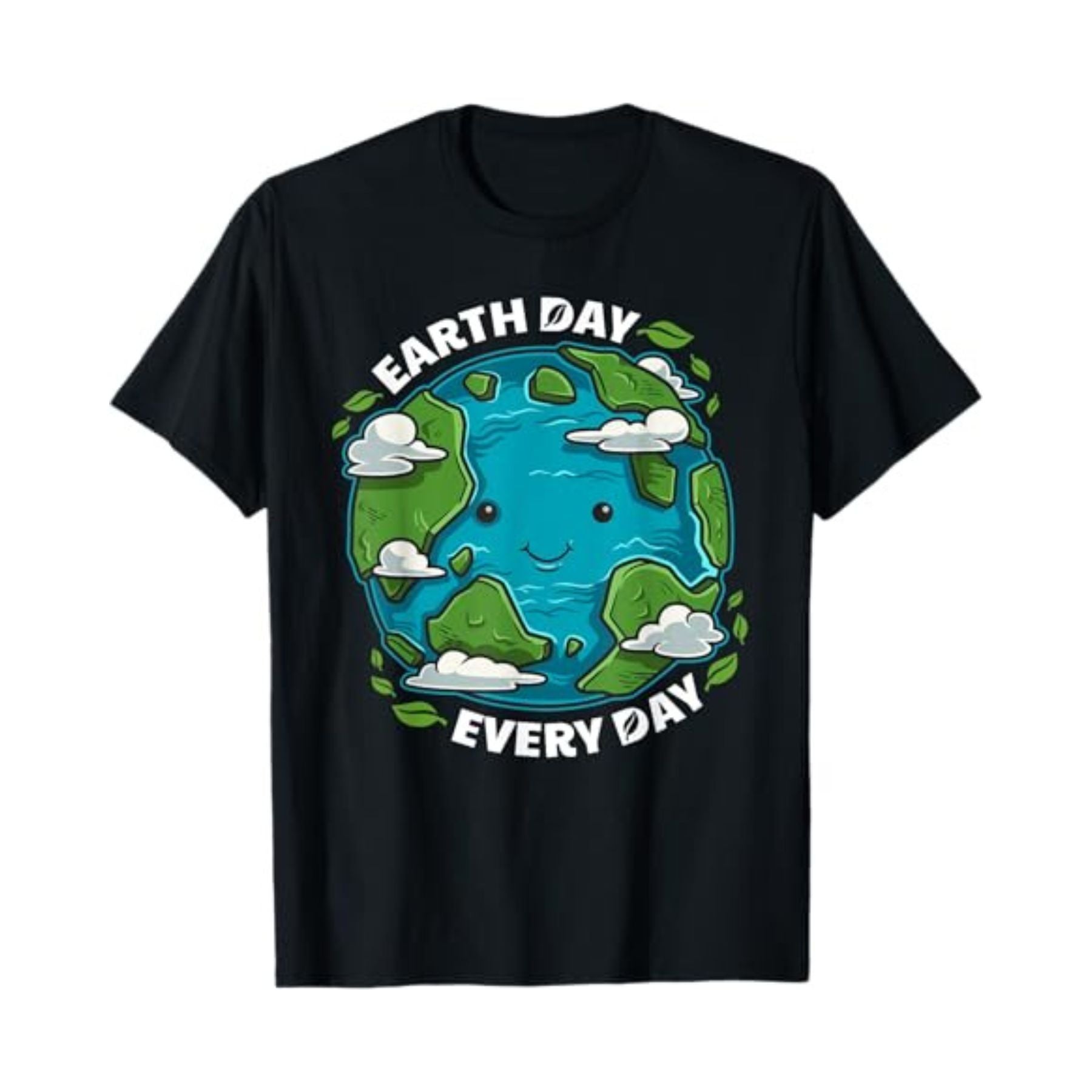 "Earth Day Every Day" T-Shirt – Cute Eco-Friendly Graphic Tee, Sustainable Unisex Cotton Nature Shirt