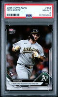 Graded 2025 Topps Now Nick Kurtz #464 Rookie RC Baseball Card PSA 8 Near Mint