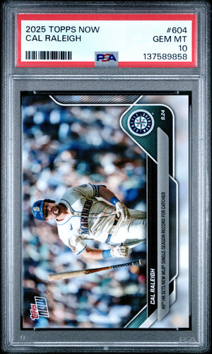 Graded 2025 Topps Now Cal Raleigh #604 49th HR Sets New MLB Single Season Record For Catcher Baseball Card PSA 10 Gem Mint