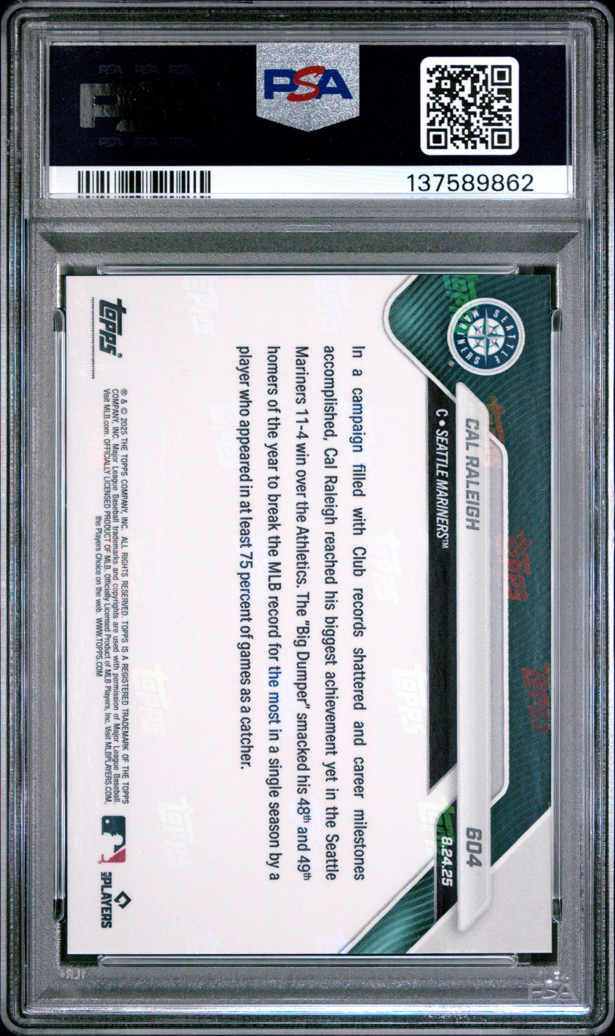 Graded 2025 Topps Now Cal Raleigh #604 Baseball Card PSA 9 Mint