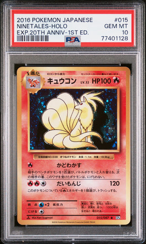 Graded 2016 PKM Japanese Expansion 20th Anniversary #015 Ninetales Holo Exp.20th Anniversary 1st Edition Trading Card Game PSA 10 Gem Mint