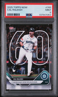 Graded 2025 Topps Now Cal Raleigh #765 Baseball Card PSA 9 Mint