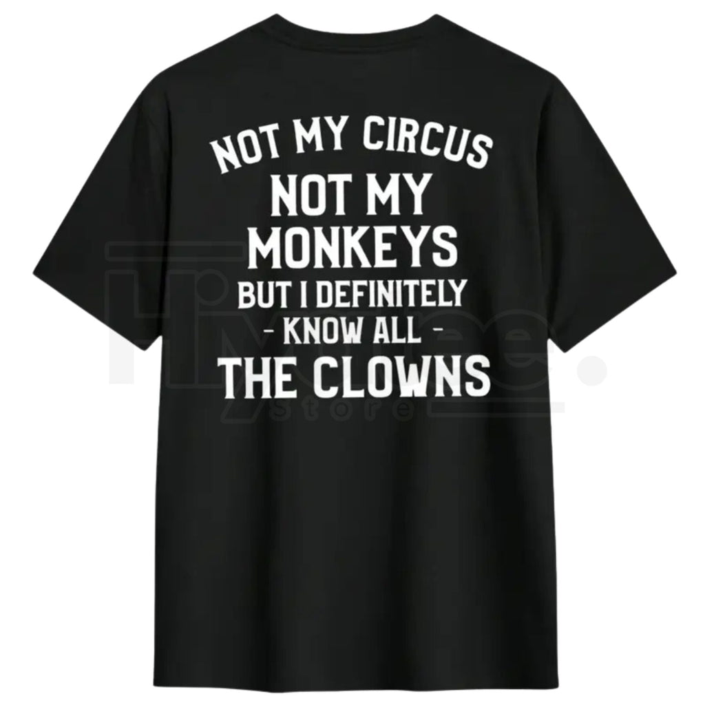 "Not My Circus" Unisex Sporty Cotton T-Shirt – Funny Golf & Casual Graphic Tee